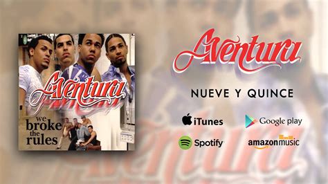 9y15|aventura nueve y quince letra. .